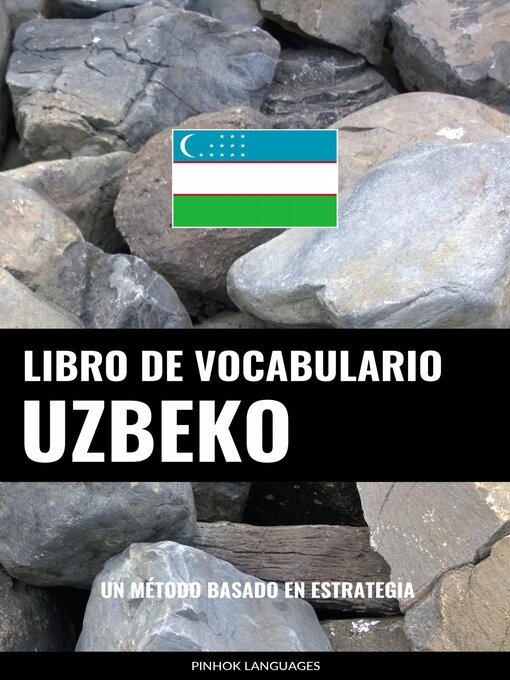 Title details for Libro de Vocabulario Uzbeko by Pinhok Languages - Available